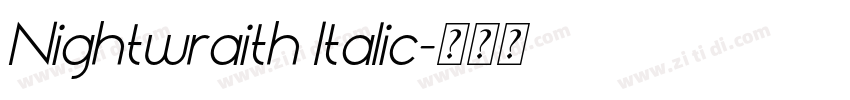 Nightwraith Italic字体转换